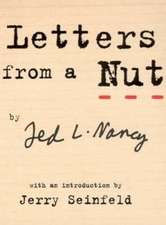 Nancy, T: Letters From A Nut