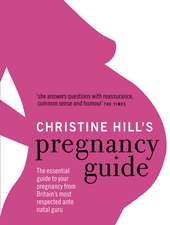 Christine Hill's Pregnancy Guide