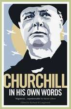 Churchill, W: Churchill in His Own Words