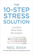 The 10-Step Stress Solution