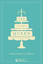 Tea Fit for a Queen