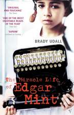 The Miracle Life of Edgar Mint