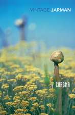 Jarman, D: Chroma