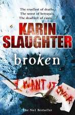 Slaughter, K: Broken