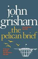 Grisham, J: Pelican Brief