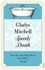 Mitchell, G: Speedy Death