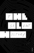 Horowitz, E: The Silent History