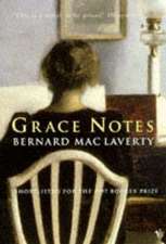 MacLaverty, B: Grace Notes