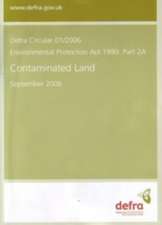 Contaminated Land, Environmental Protection ACT 1990, Part 2a: Defra Circular1