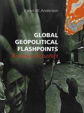 Anderson, E: Global Geopolitical Flashpoints