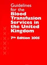 Guidelines for the Blood Transfusion Services in the United