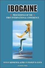 Ibogaine: Proceedings from the First International Conference