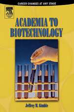 Academia to Biotechnology: Career Changes at any Stage