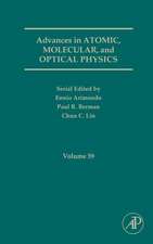 Advances in Atomic, Molecular, and Optical Physics