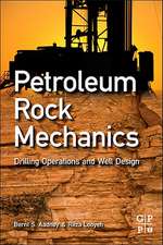 Petroleum Rock Mechanics: Drilling Operations and Well Design