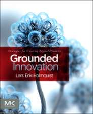 Grounded Innovation: Strategies for Creating Digital Products