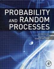 Probability and Random Processes: With Applications to Signal Processing and Communications