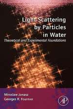 Light Scattering by Particles in Water: Theoretical and Experimental Foundations