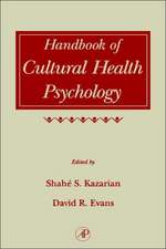 Handbook of Cultural Health Psychology