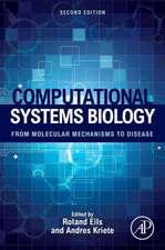 Computational Systems Biology: From Molecular Mechanisms to Disease