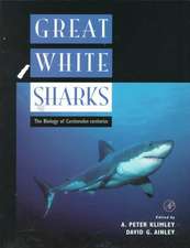 Great White Sharks: The Biology of Carcharodon carcharias