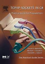 TCP/IP Sockets in C#: Practical Guide for Programmers