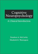 Cognitive Neuropsychology: A Clinical Introduction