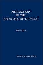 Archaeology of the Lower Ohio River Valley