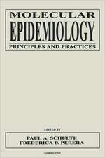 Molecular Epidemiology: Principles and Practices