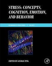 Stress: Concepts, Cognition, Emotion, and Behavior: Handbook of Stress Series, Volume 1