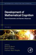 Development of Mathematical Cognition: Neural Substrates and Genetic Influences