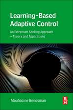 Learning-Based Adaptive Control: An Extremum Seeking Approach – Theory and Applications