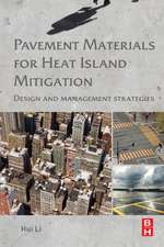 Pavement Materials for Heat Island Mitigation: Design and Management Strategies