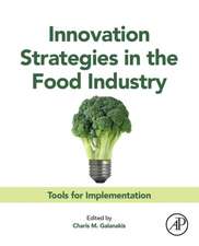 Innovation Strategies in the Food Industry: Tools for Implementation