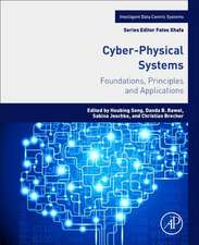 Cyber-Physical Systems: Foundations, Principles and Applications