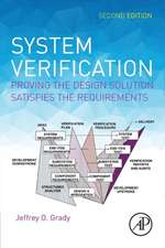 System Verification: Proving the Design Solution Satisfies the Requirements