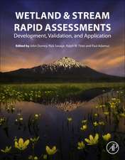 Wetland and Stream Rapid Assessments: Development, Validation, and Application