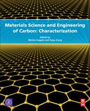 Materials Science and Engineering of Carbon: Characterization