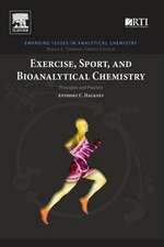 Exercise, Sport, and Bioanalytical Chemistry: Principles and Practice