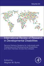 Service Delivery Systems for Individuals with Intellectual and Developmental Disabilities and their Families Across the Lifespan