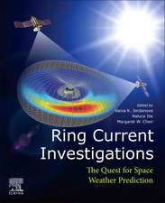 Ring Current Investigations: The Quest for Space Weather Prediction