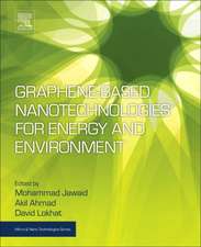 Graphene-based Nanotechnologies for Energy and Environmental Applications