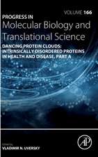 Dancing protein clouds: Intrinsically disordered proteins in health and disease, Part A