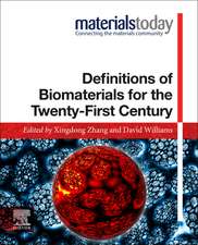 Definitions of Biomaterials for the Twenty-First Century