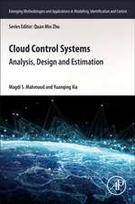 Cloud Control Systems: Analysis, Design and Estimation