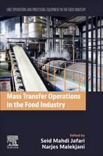 Mass Transfer Operations in the Food Industry: Unit Operations and Processing Equipment in the Food Industry