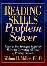 Reading Skills Problem Solver – Ready–to–Use Strategies and Activity Sheets for Correcting All Types of Reading Problems