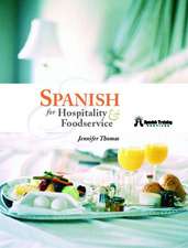 Spanish for Hospitality and Foodservice