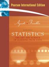 Statistics: The Art and Science of Learning from Data: International Edition