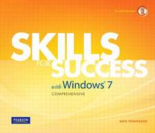 Skills for Success with Windows 7, Comprehensive [With CDROM]